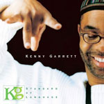 cover to Standard of Language from jazz saxophonist Kenny Garrett
