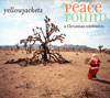 cover to Peace Round the holiday recording by contemporary jazz band Yellowjackets